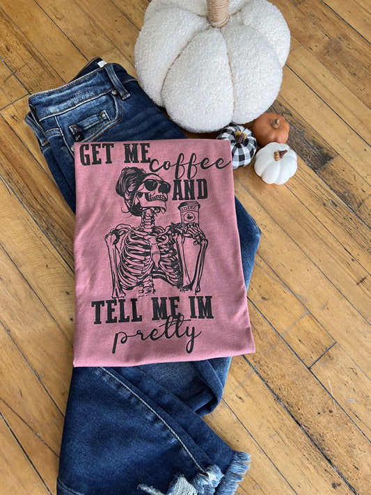 Get me Coffee Skelly Graphic Tee